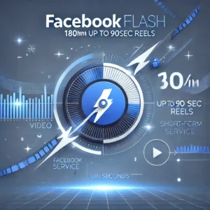 Facebook - FacebookFlash 180min jusqu'à 90sec Reels