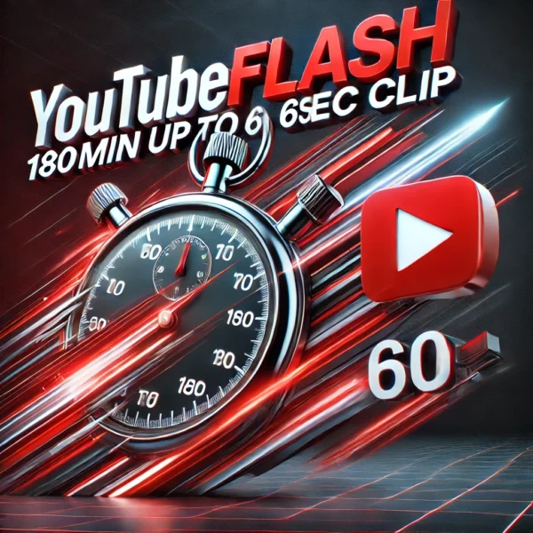 Youtube - YoutubeFlash 180min jusqu'à 60sec Clip